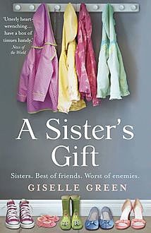 A Sister’s Gift, Giselle Green