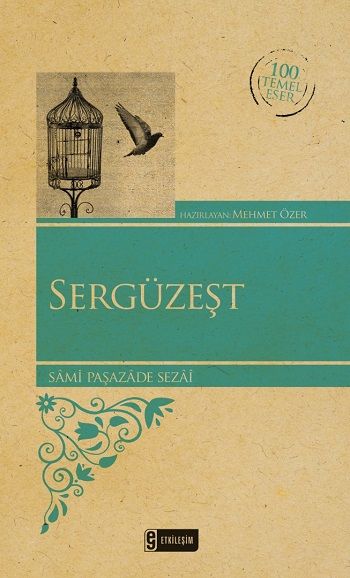 Sergüzeşt, Sami Paşazade Sezai