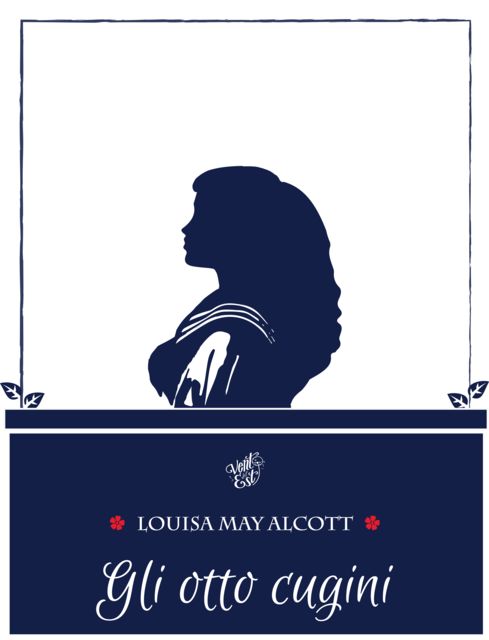 Gli otto cugini, Louisa May Alcott