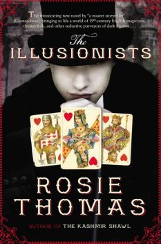 The Illusionists, Rosie Thomas