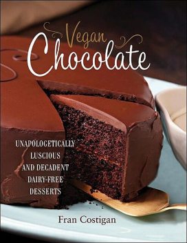 Vegan Chocolate, Fran Costigan
