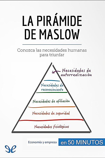 La pirámide de Maslow, Pierre Pichère