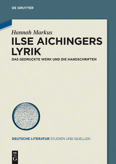 Ilse Aichingers Lyrik, Hannah Markus