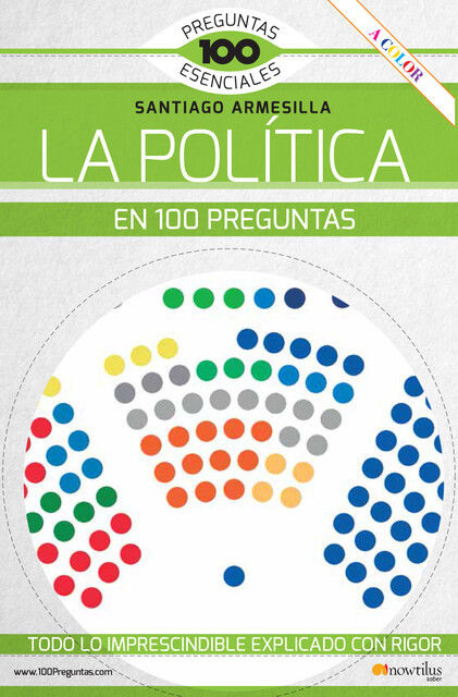 La política en 100 preguntas, Santiago Javier Armesilla Conde