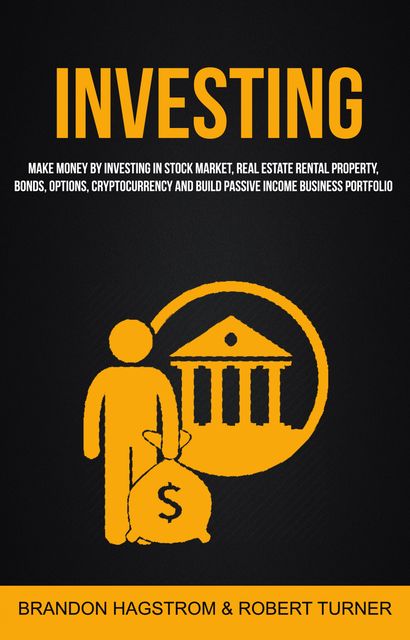 Investing, Robert Turner, Brandon Hagstrom