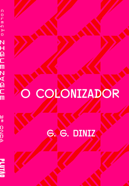 O colonizador, G.G. Diniz
