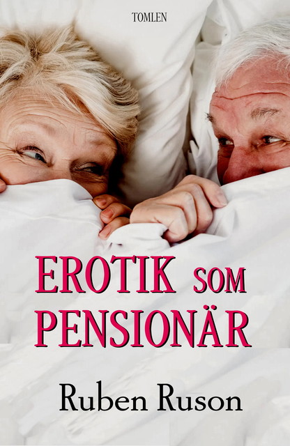 Erotik som pensionär, Ruben Ruson