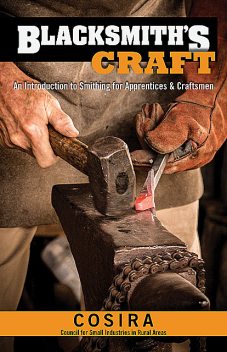 Blacksmith's Craft, Council for Small Industries in Rural Areas