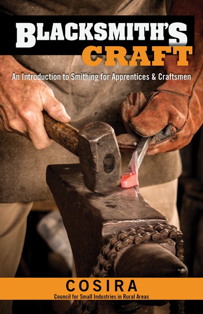 Blacksmith's Craft, Council for Small Industries in Rural Areas