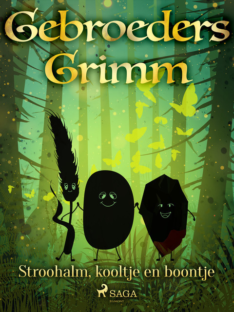 Stroohalm, kooltje en boontje, De Gebroeders Grimm