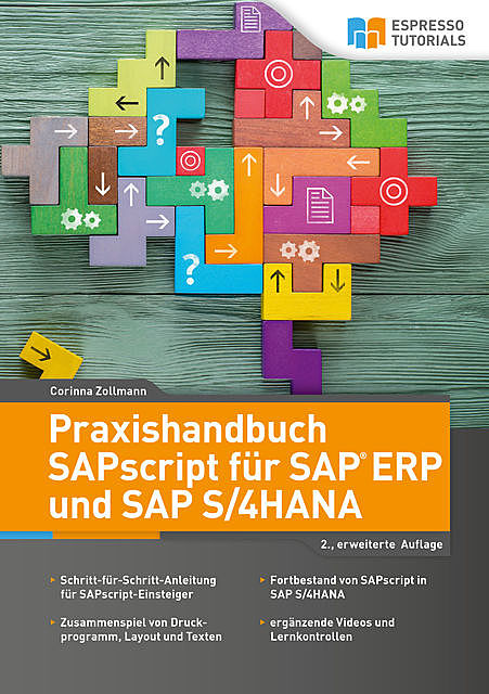 Praxishandbuch SAPscript für SAP ERP und SAP S/4HANA, Corinna Zollmann
