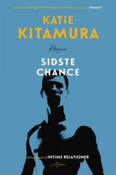 Sidste chance, Katie Kitamura