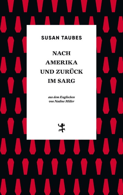 Nach Amerika und zurück im Sarg, Susan Taubes
