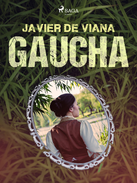 Gaucha, Javier de Viana