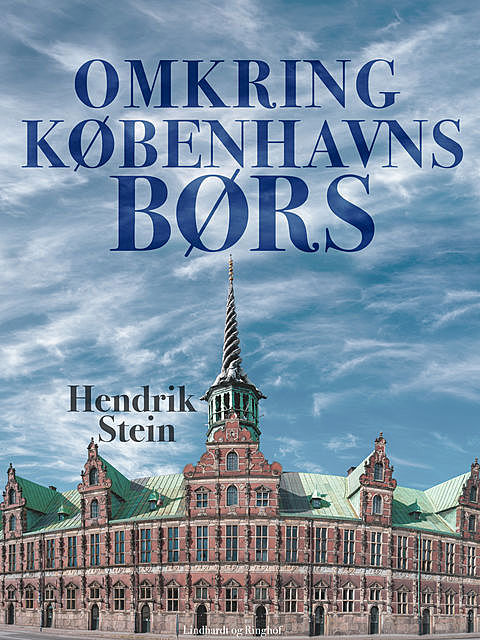 Omkring Københavns Børs, Hendrik Stein