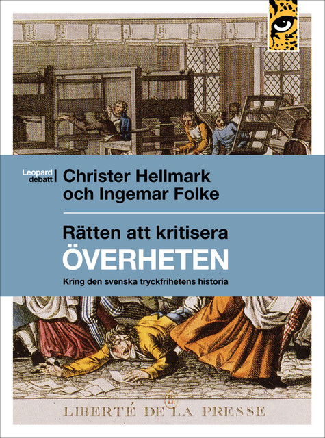 Rätten att kritisera överheten, Christer Hellmark, Ingemar Folke