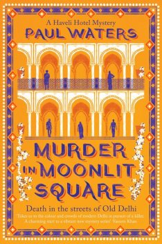 Murder in Moonlit Square, Paul Waters