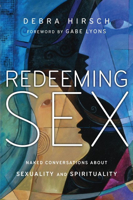 Redeeming Sex, Debra Hirsch