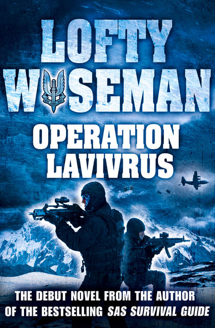 Operation Lavivrus, John ‘Lofty’Wiseman