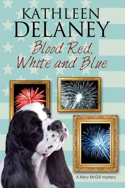 Blood Red, White and Blue, Kathleen Delaney