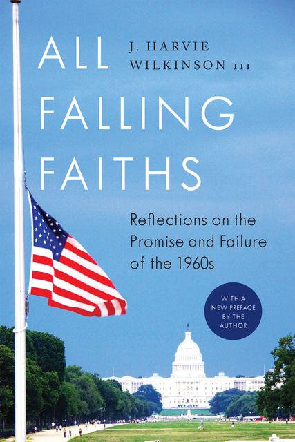 All Falling Faiths, J. Harvie Wilkinson III