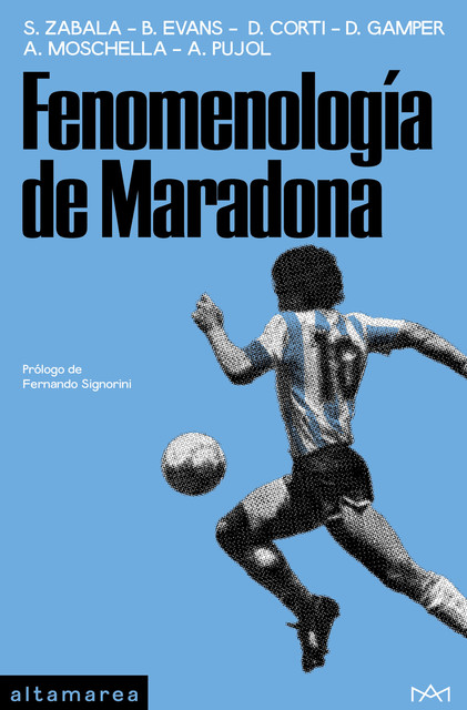Fenomenología de Maradona, Santiago Zabala, Daniel Gamper, Brad Evans, Ayelén Pujol, Antonio Moschella, Delfina Corti