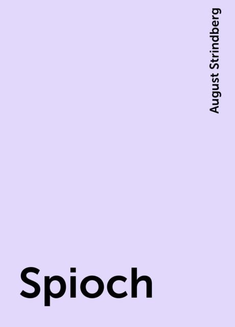 Spioch, August Strindberg