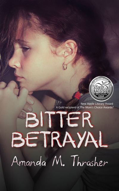 Bitter Betrayal, Amanda M. Thrasher
