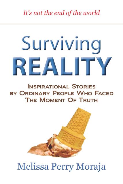 Surviving Reality, Melissa Perry Moraja