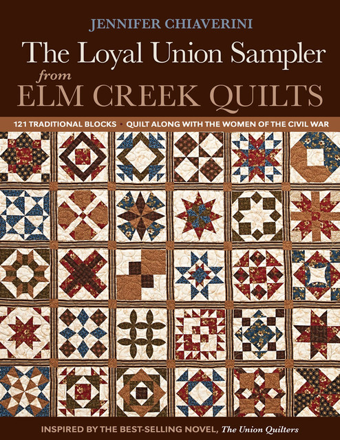 Loyal Union Sampler from Elm Creek Quilts, Jennifer Chiaverini