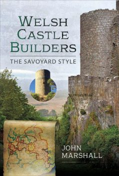 Welsh Castle Builders, John Marshall