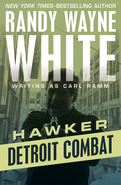 Detroit Combat, Randy Wayne White
