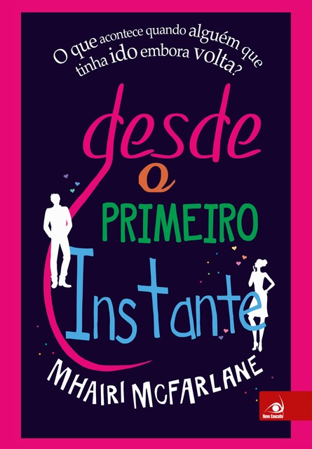 Desde o Primeiro Instante, Mhairi McFarlane