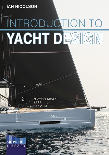 Introduction to Yacht Design, Ian Nicolson