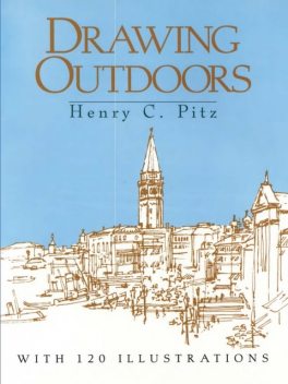 Drawing Outdoors, Henry C.Pitz