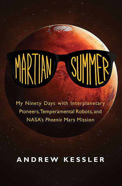 Martian Summer, Andrew Kessler