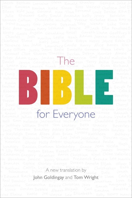 The Bible for Everyone, Tom Wright, John Goldingay