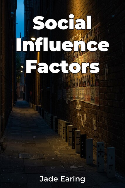 Social Influence Factors, Jade Earing