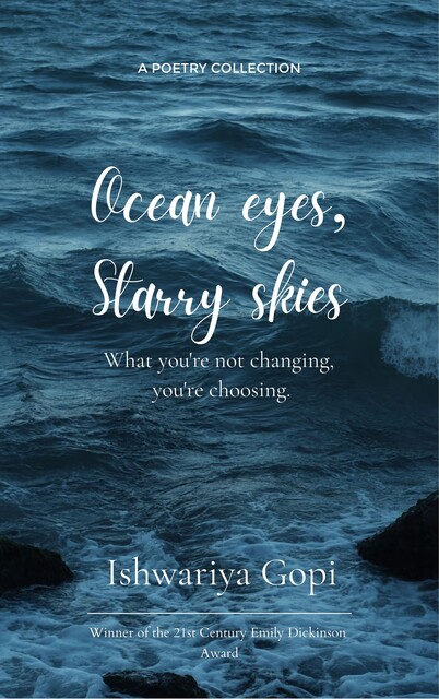 Ocean eyes, Starry skies, Ishwariya Gopi
