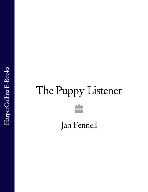 The Puppy Listener, Jan Fennell