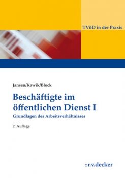 Beschäftigte im Öffentlichen Dienst I, Alexander Block, Beatrix Jansen, Michael Kawik