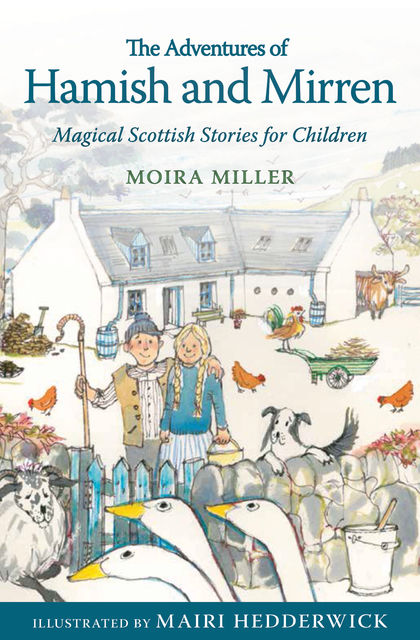 Adventures of Hamish and Mirren, Moira Miller