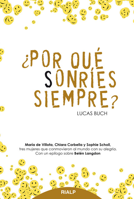 Por qué sonríes siempre, Lucas Buch