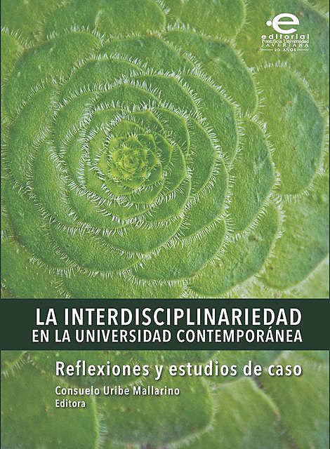 La interdisciplinariedad en la universidad contemporánea, Consuelo Uribe, Mallarino