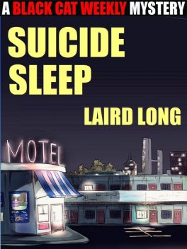 Suicide Sleep, Laird Long