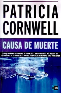 Causa de muerte, Patricia Cornwell