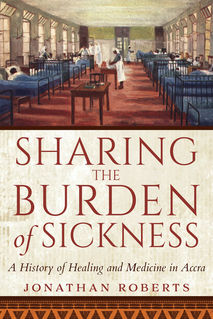 Sharing the Burden of Sickness, Jonathan Roberts