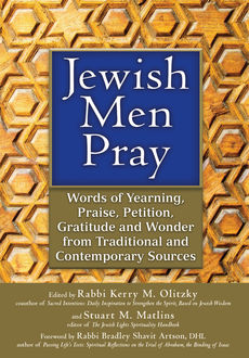 Jewish Men Pray, Rabbi Kerry M. Olitzky | Stuart M. Matlins