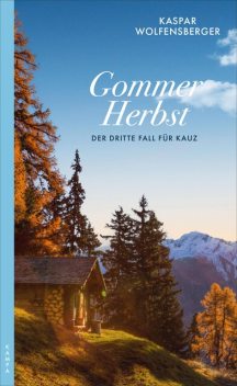 Gommer Herbst, Kaspar Wolfensberger