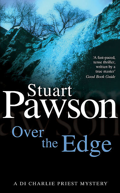 Over the Edge, Stuart Pawson